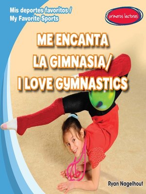 cover image of Me encanta la gimnasia (I Love Gymnastics)